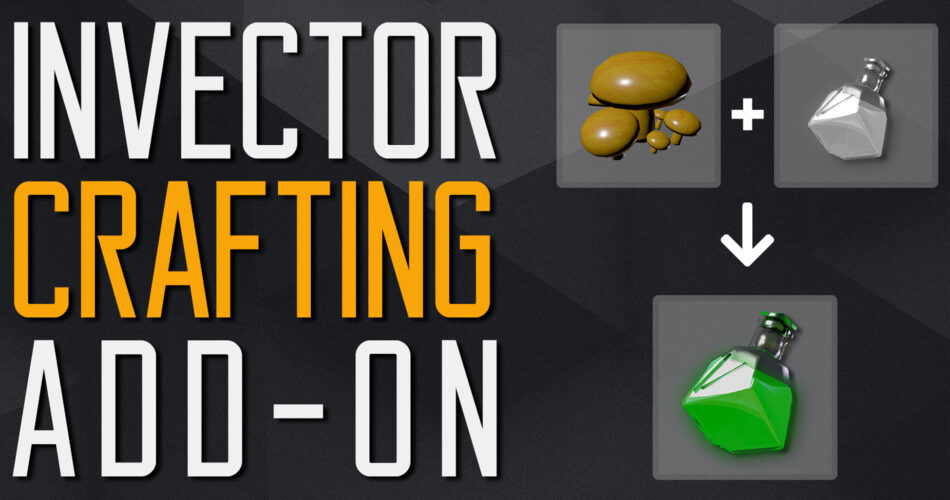 Invector Crafting Add-on