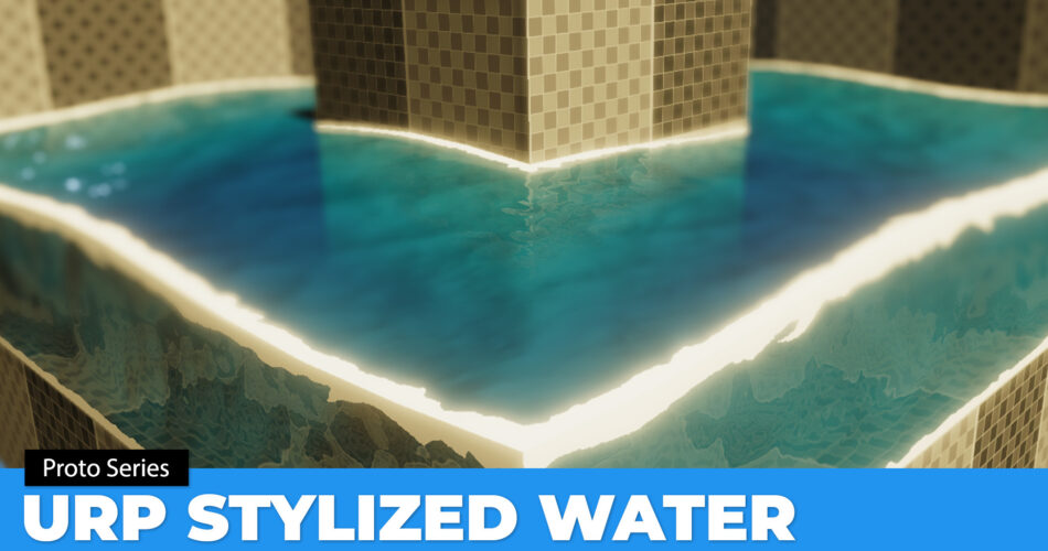 URP Stylized Water Shader - Proto Series