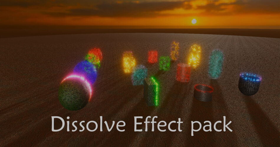 Dissolve Effect Pack For Unity 2020.1.6f1 HDRP or Higher