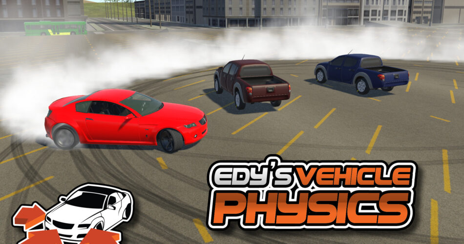 Edy's Vehicle Physics