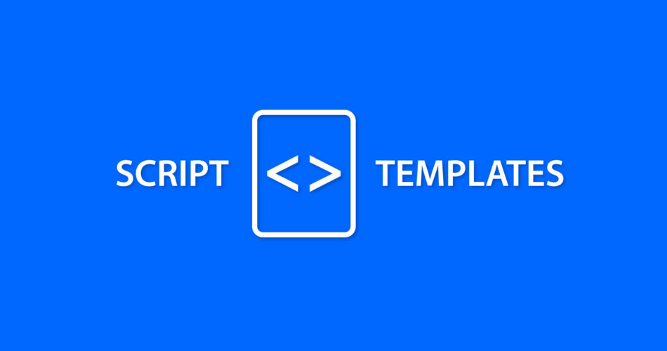Script Templates